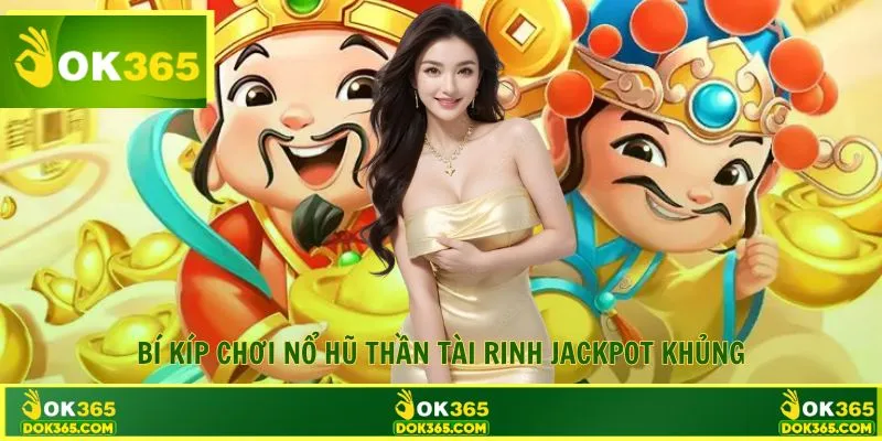 Bí kíp quay hũ thắng lớn cho newbie