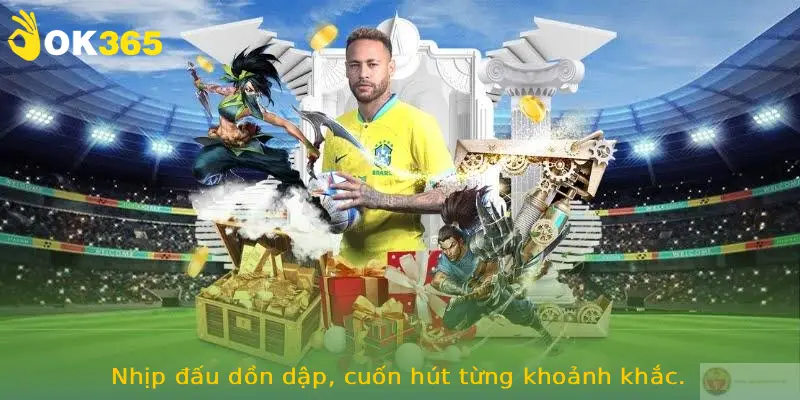 Nhịp đấu dồn dập, cuốn hút từng khoảnh khắc.