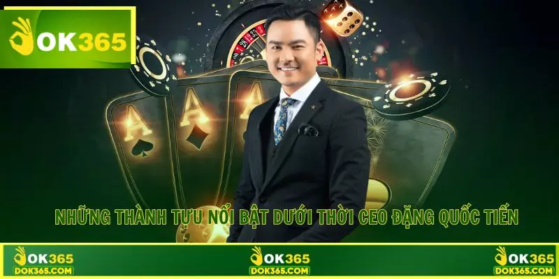 Thành tựu vang dội khẳng định uy tín CEO ĐẶNG QUỐC TIẾN