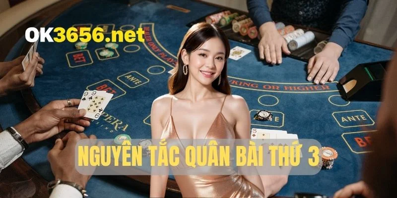 Nguyên tắc quân bài thứ 3 dành cho cửa Player