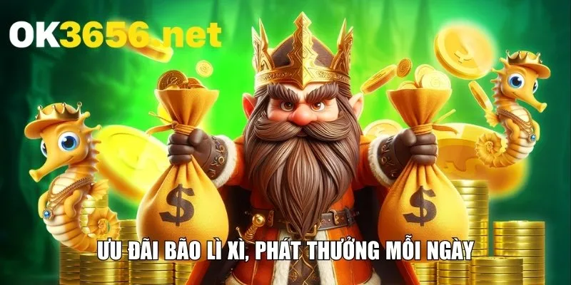 Ưu đãi bão lì xì, phát thưởng mỗi ngày